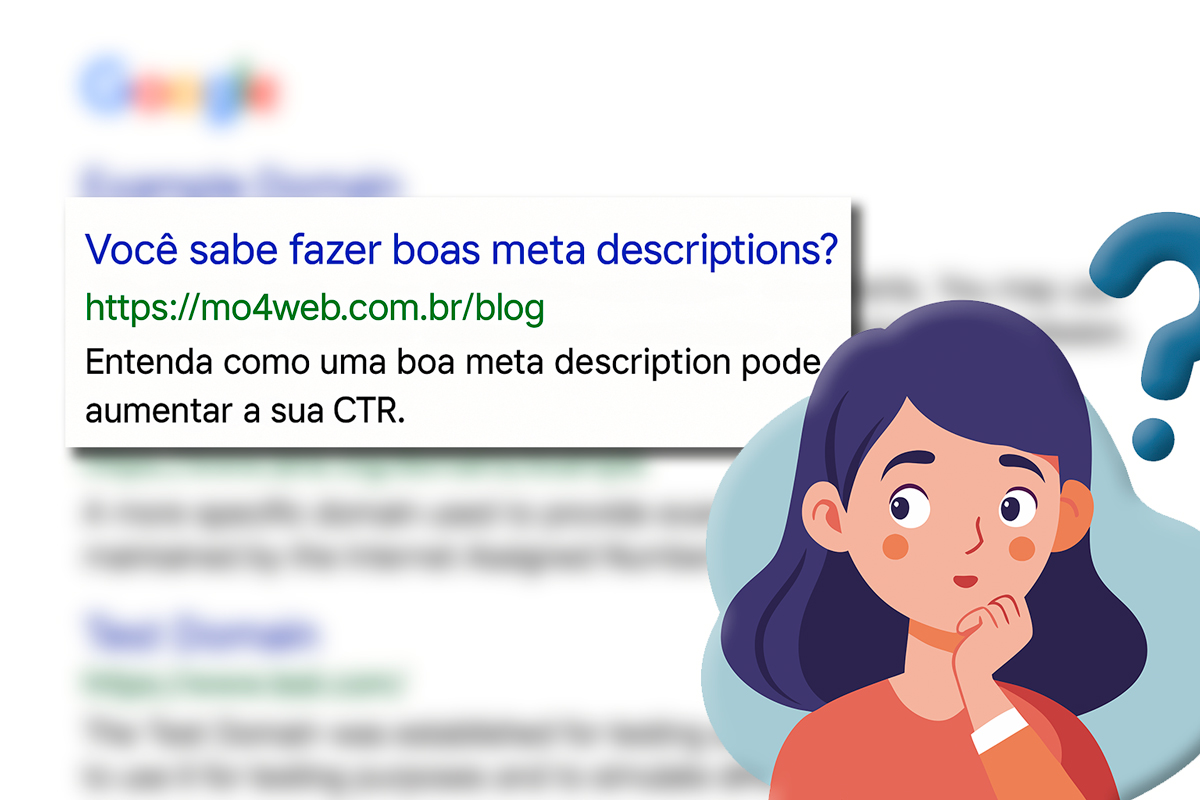 Figura de mulher curiosa olhando para uma meta-descrição que diz: entenda como uma boa meta description pode aumentar sua ctr